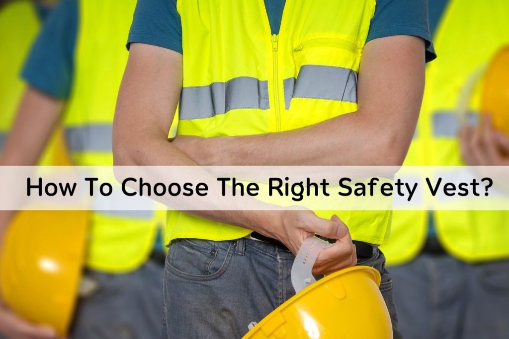 choose right safety vest